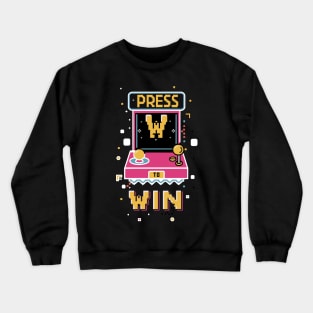 " Press to win " a Funny arcade Clothing design for gaming Crewneck Sweatshirt